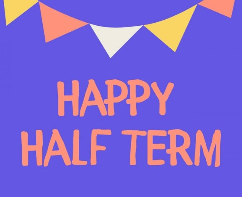 Happy Half Term